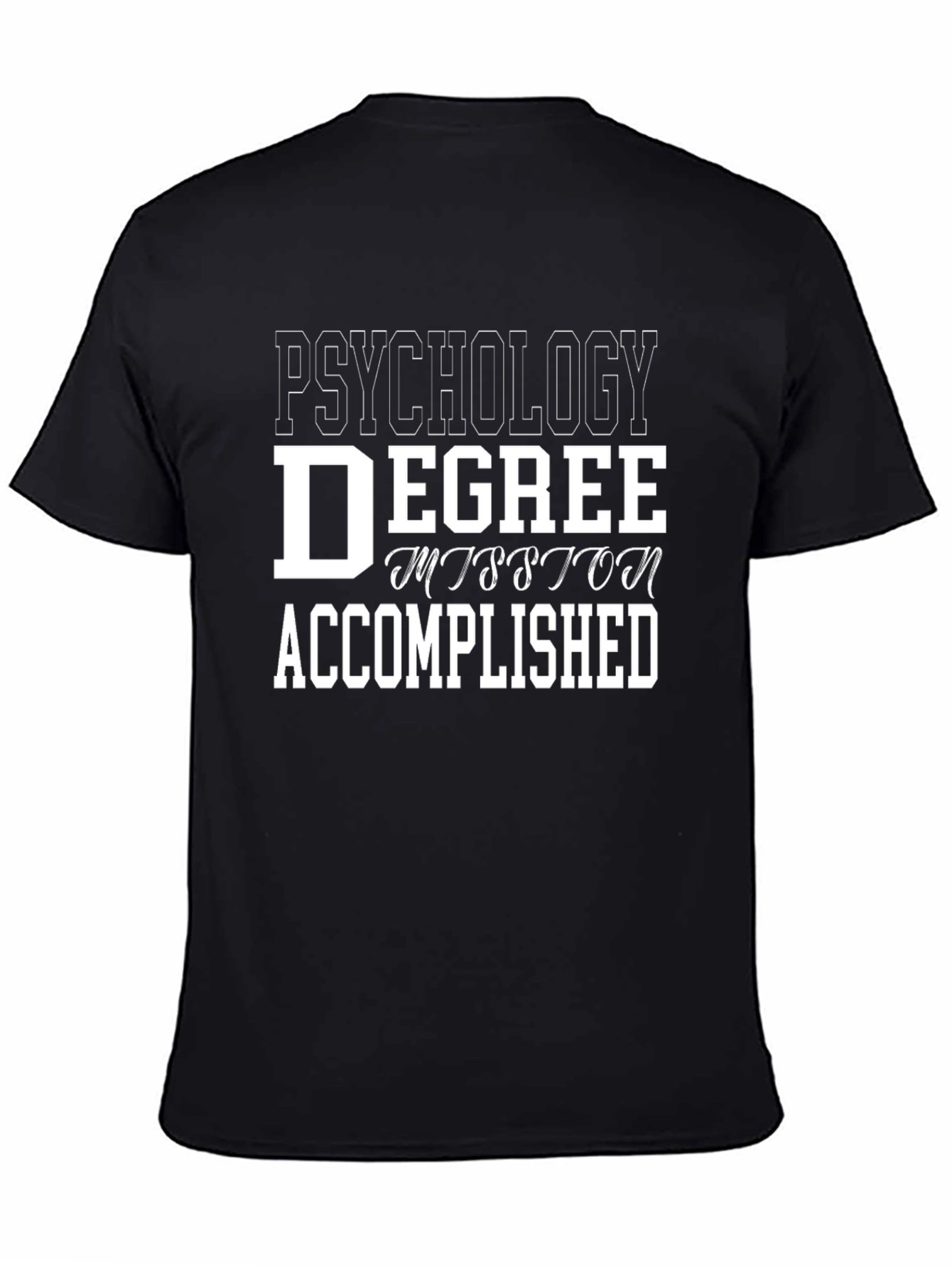 Psychology Degree Accomplished Black T-Shirt