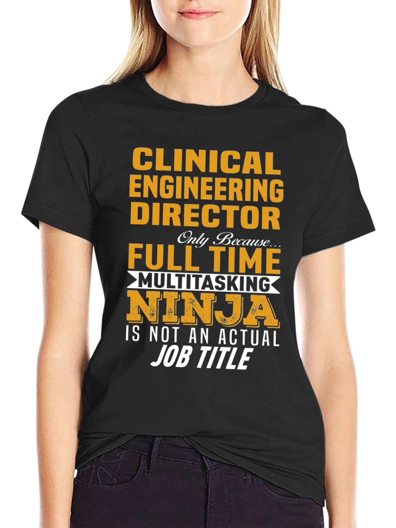Clinical Engineer Director - Multitasking Ninja T-Shirt