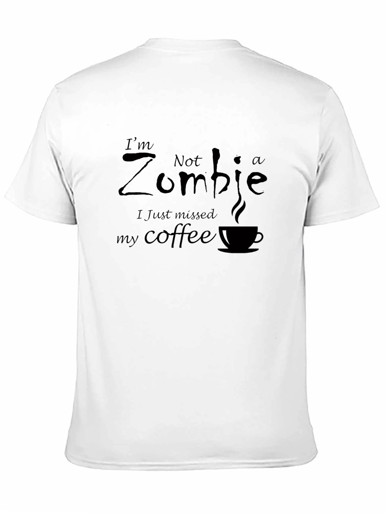 Im Not a Zombie Coffee T-Shirt