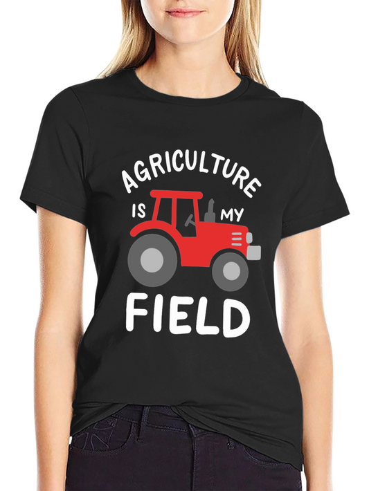 Agriculture is My Field T-Shirt
