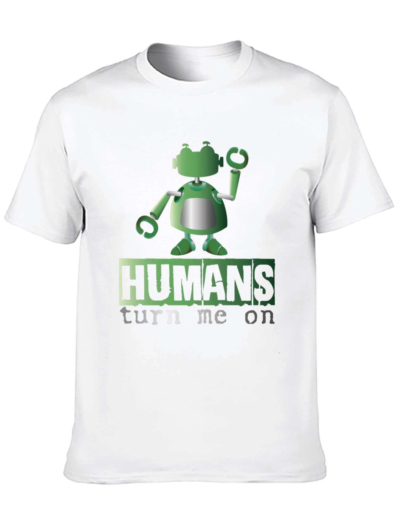 Humans Turn Me On Robot Graphic Tee