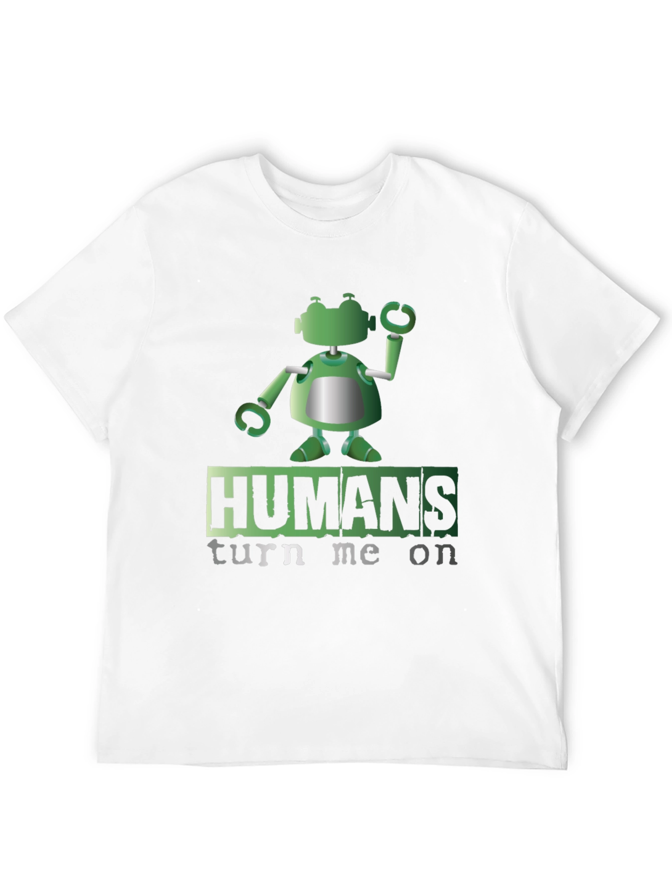 Humans Turn Me On Robot Graphic Tee