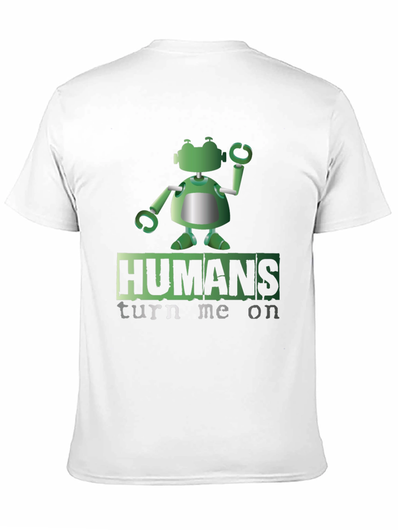 Humans Turn Me On Robot Graphic Tee