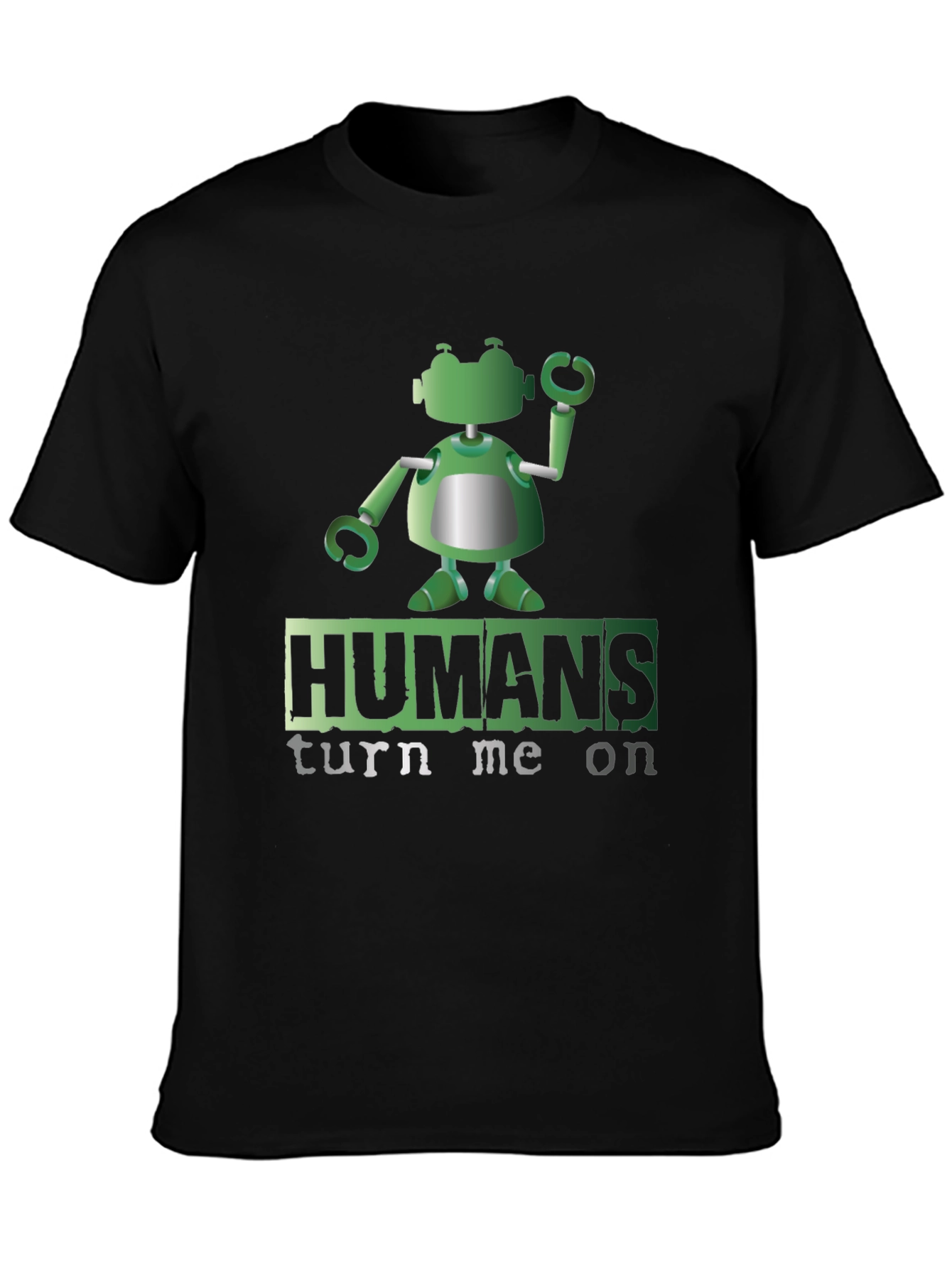 Humans Turn Me On Robot Graphic Tee