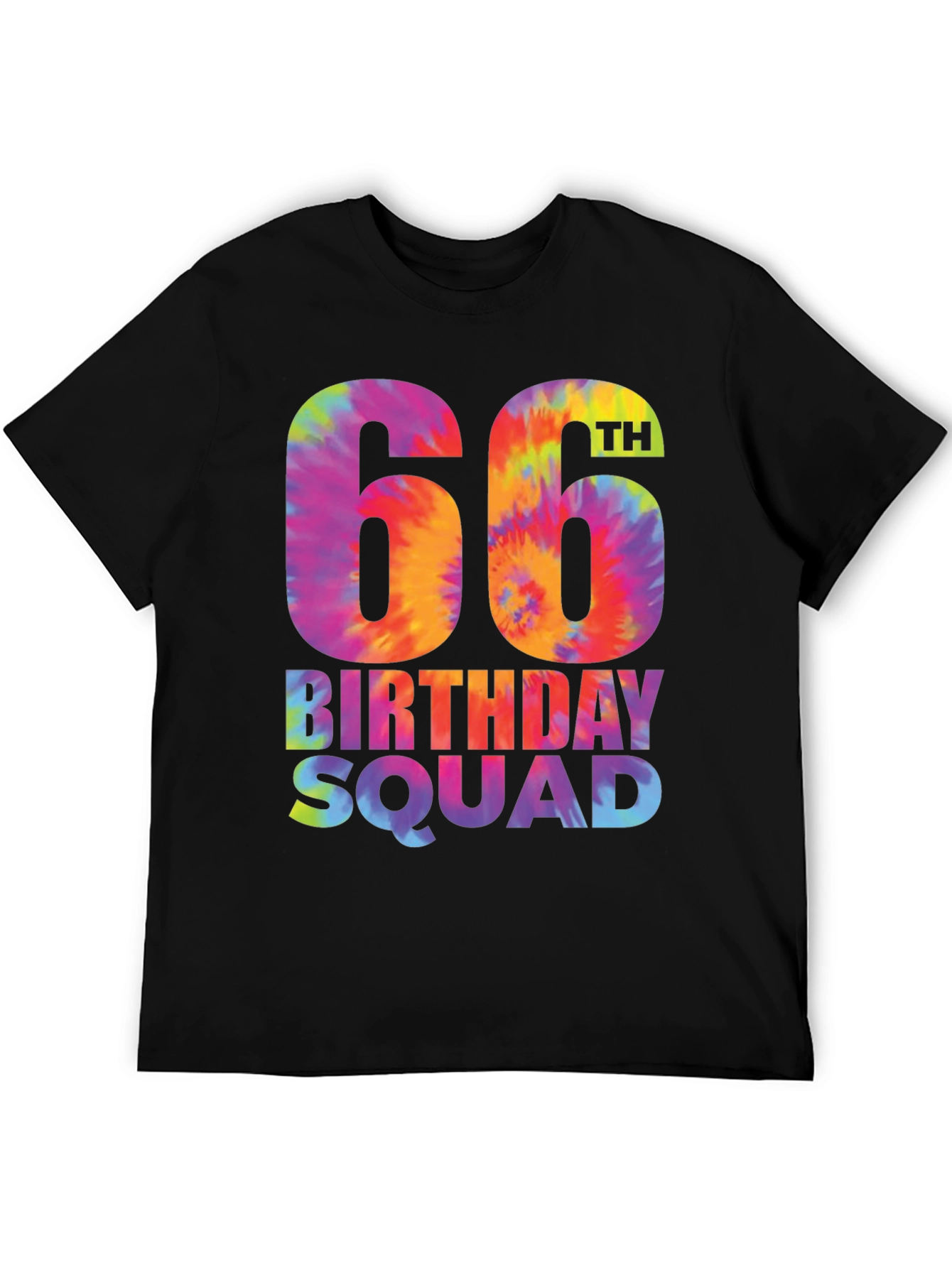 66th Birthday Squad Tie-Dye T-Shirt