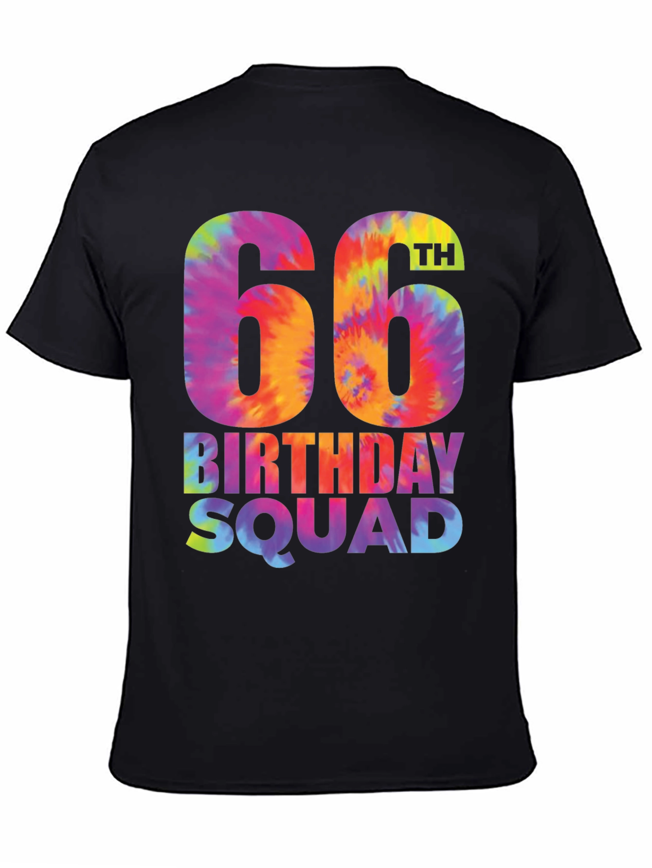 66th Birthday Squad Tie-Dye T-Shirt