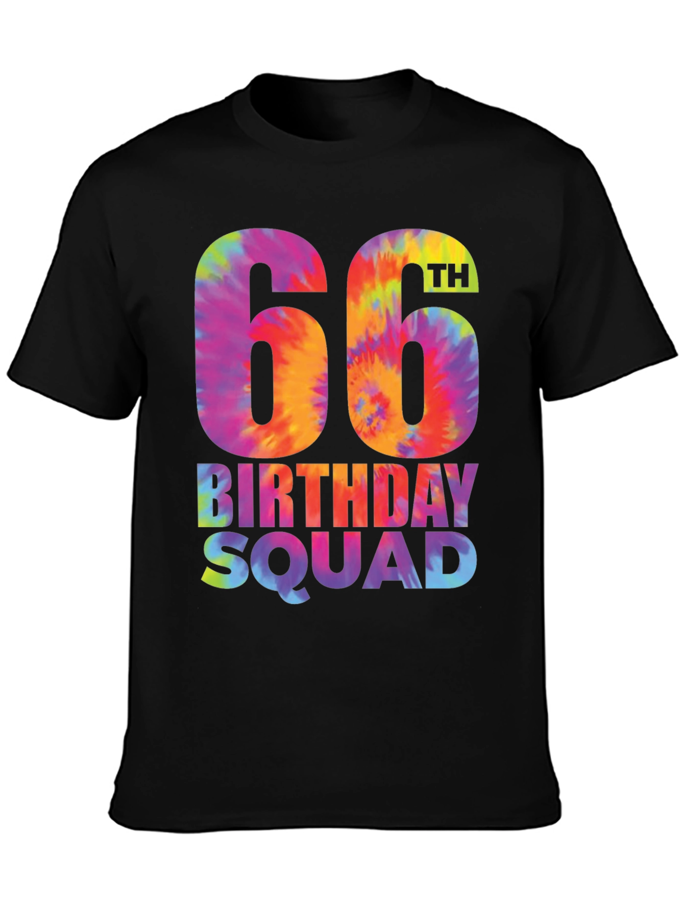 66th Birthday Squad Tie-Dye T-Shirt