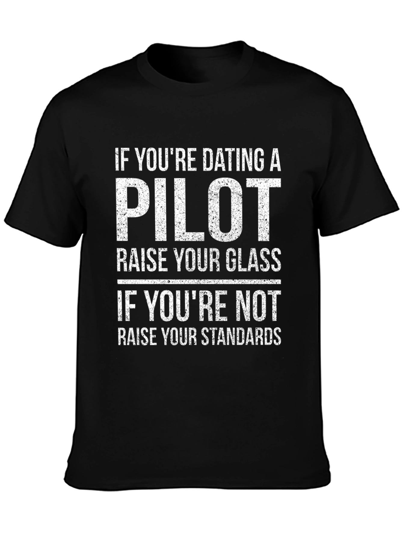 Pilot Dating Humor T-Shirt