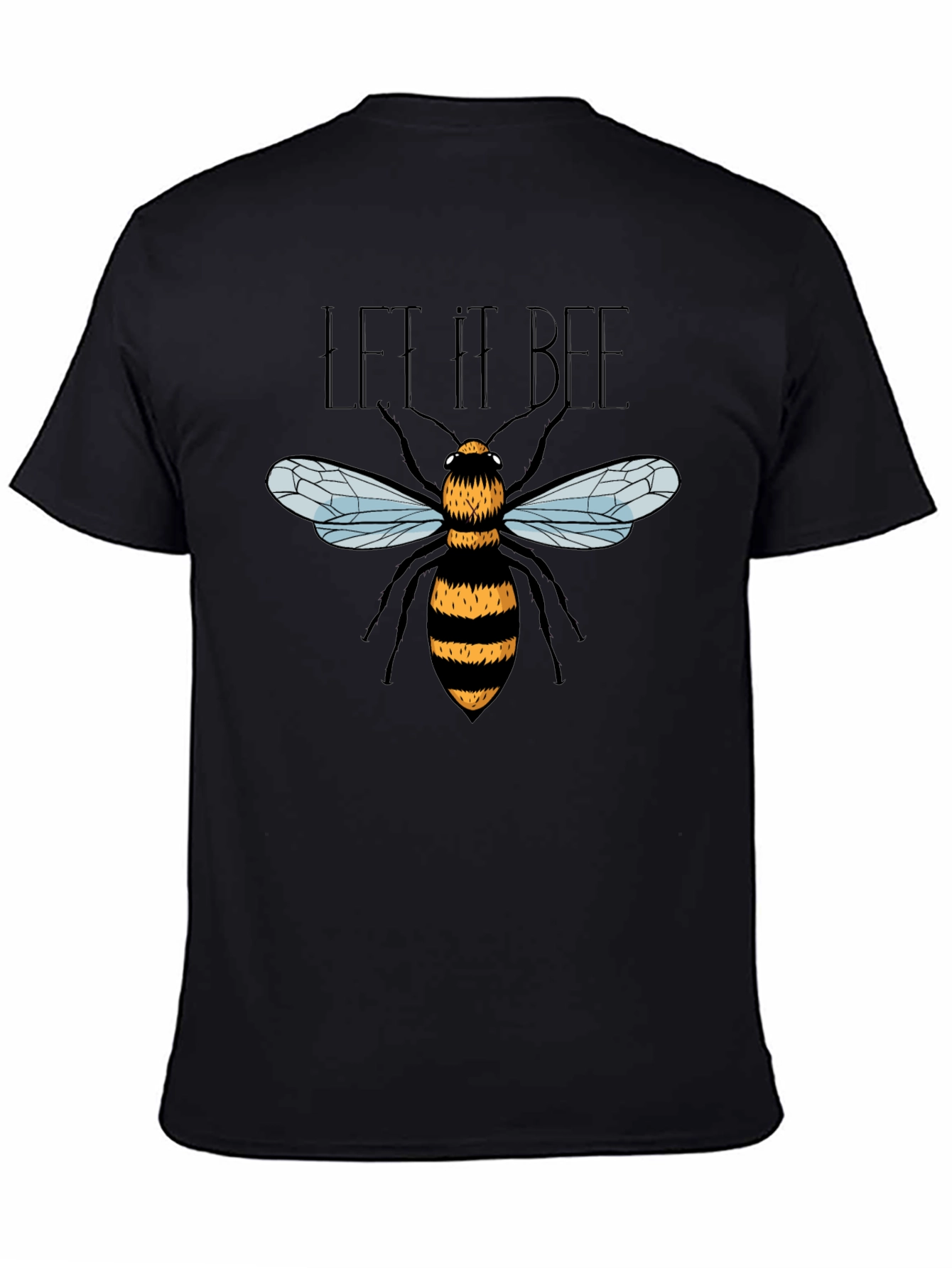 Let It Bee Graphic T-Shirt - Black Bee Design