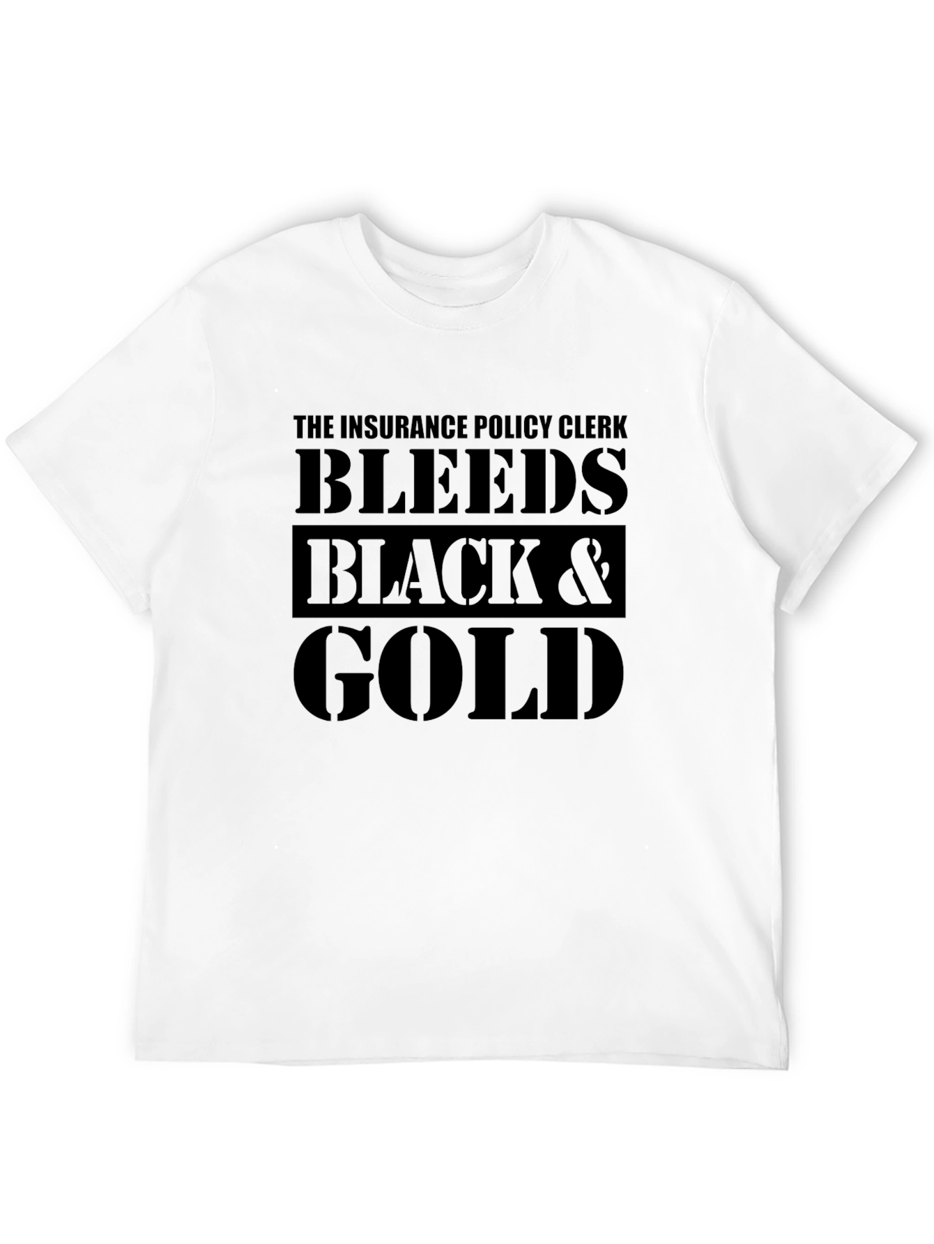Insurance Policy Clerk Bleeds Black & Gold T-Shirt