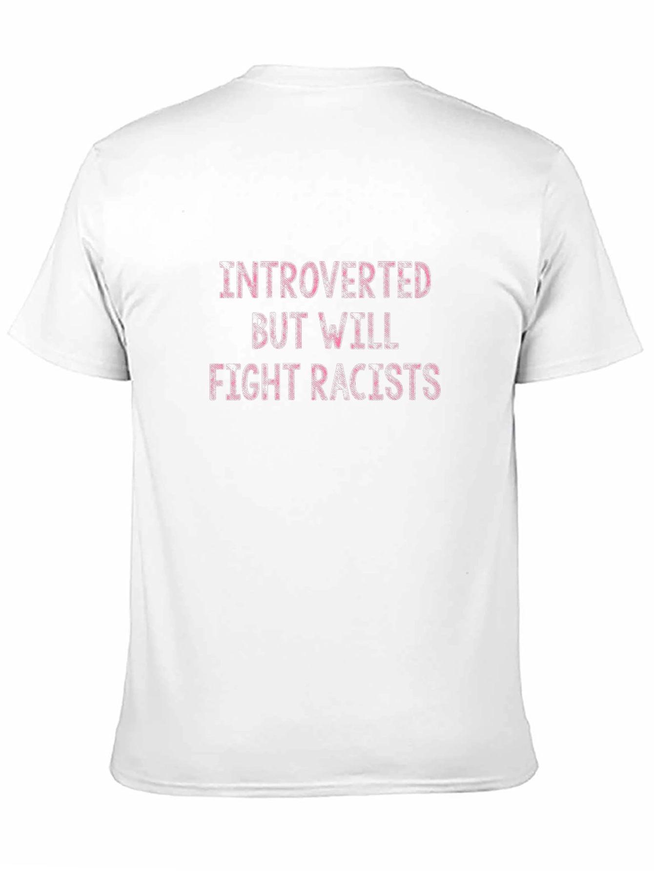Introverted But Will Fight Racists Black T-Shirt