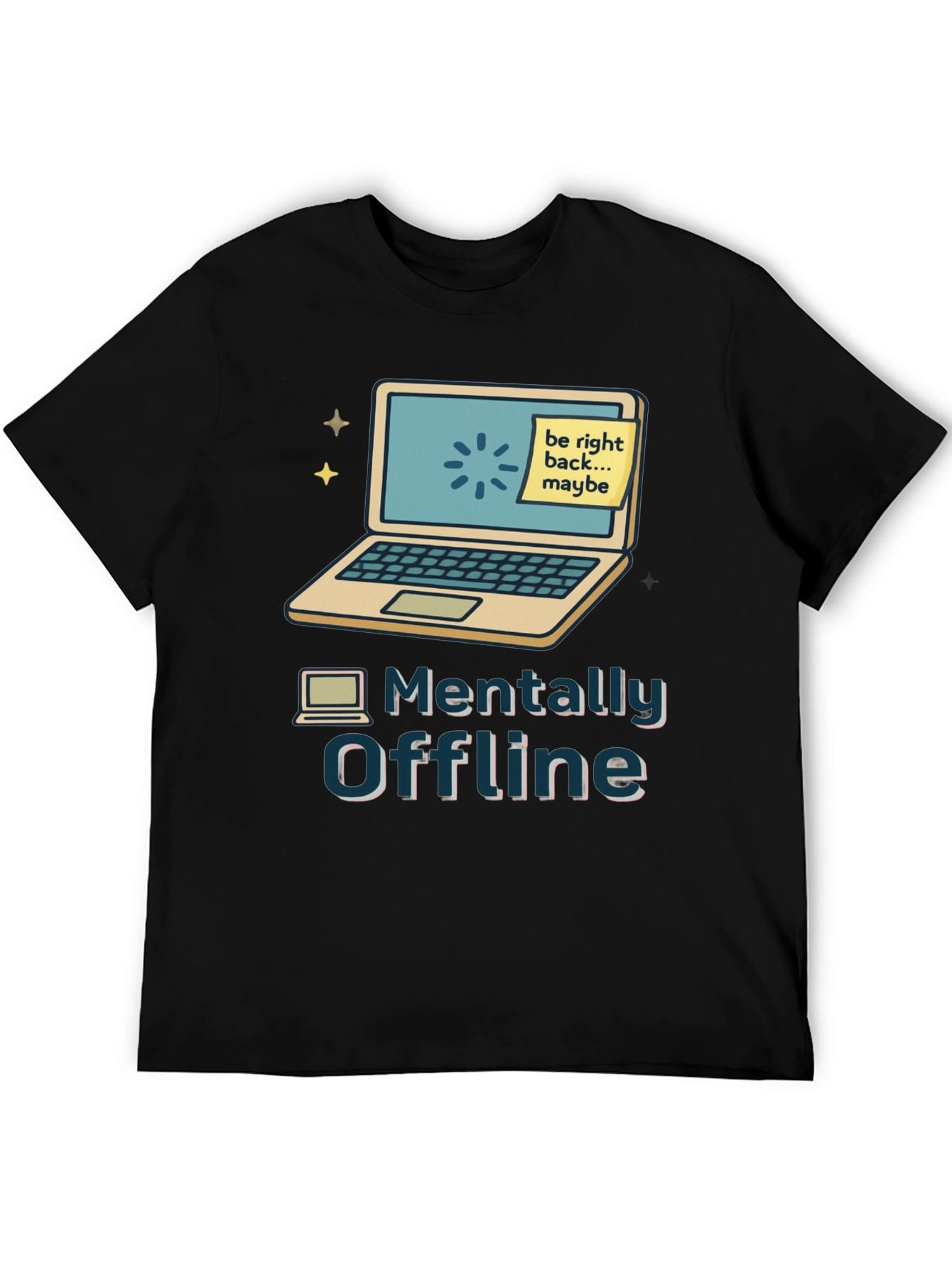 Mentally Offline Graphic Tee - Tech Humor T-Shirt