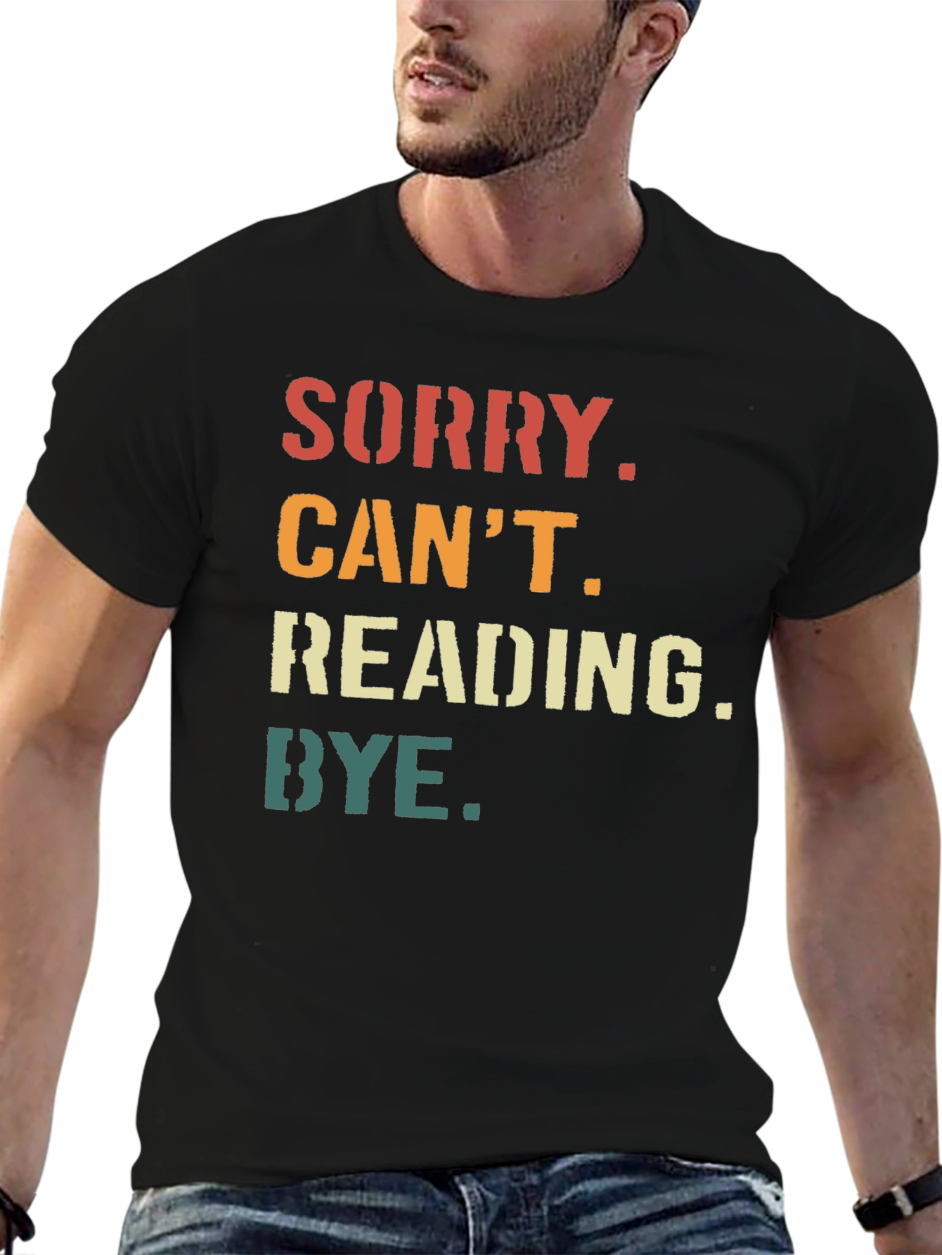 Sorry Cant Reading Bye T-Shirt