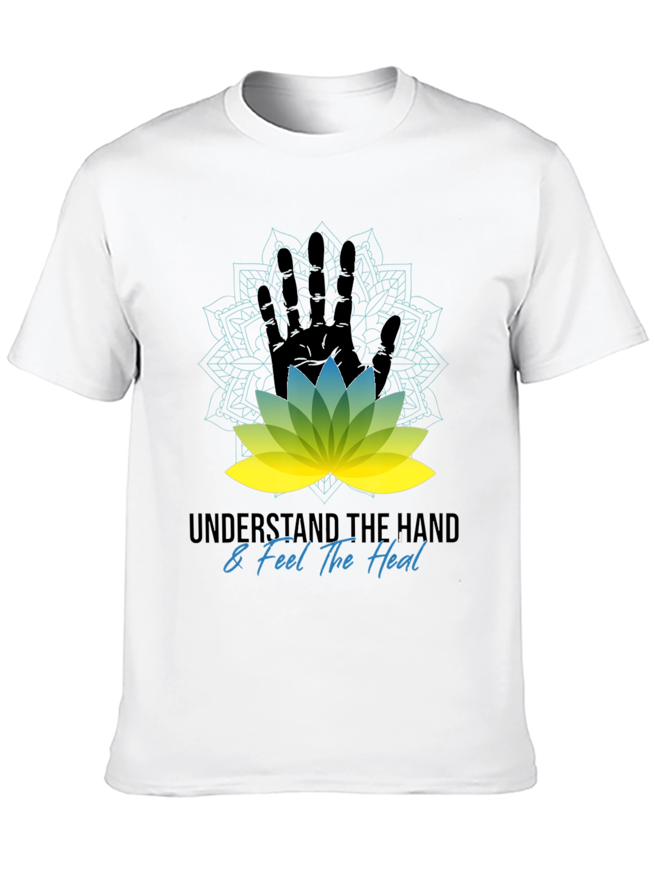 Understand The Hand & Feel The Heal Black T-Shirt