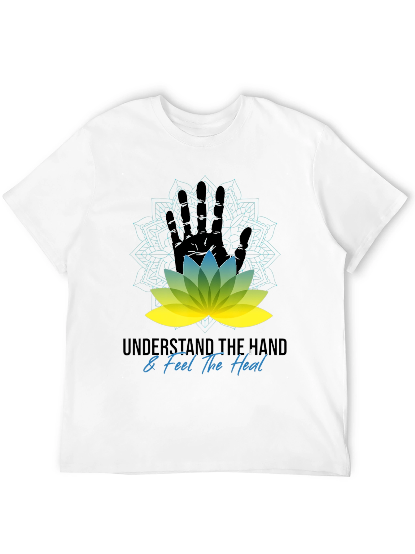 Understand The Hand & Feel The Heal Black T-Shirt