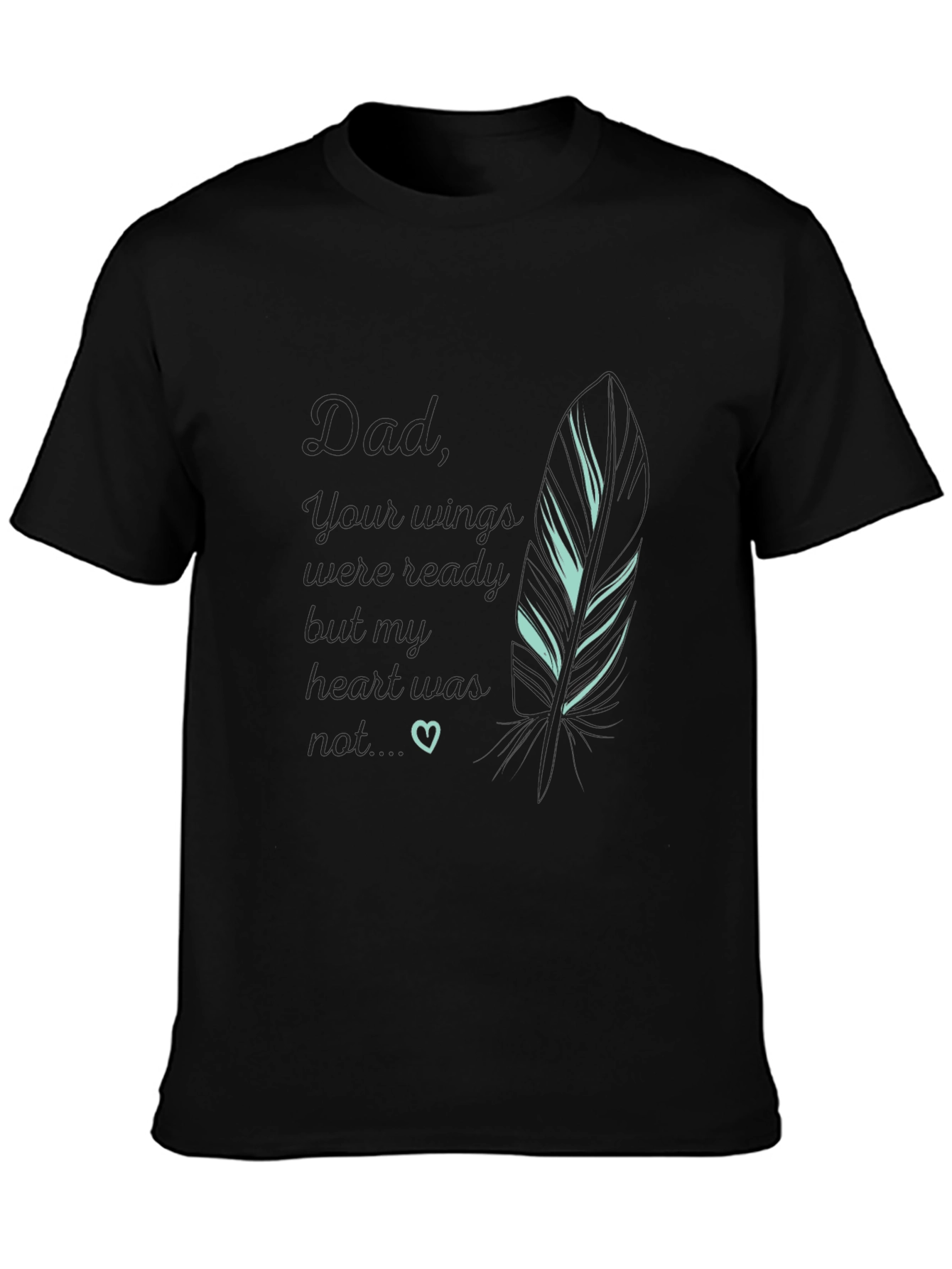 Dad Memorial T-Shirt Feather Graphic