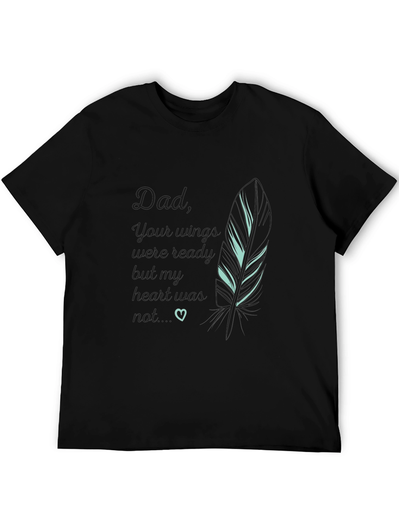 Dad Memorial T-Shirt Feather Graphic