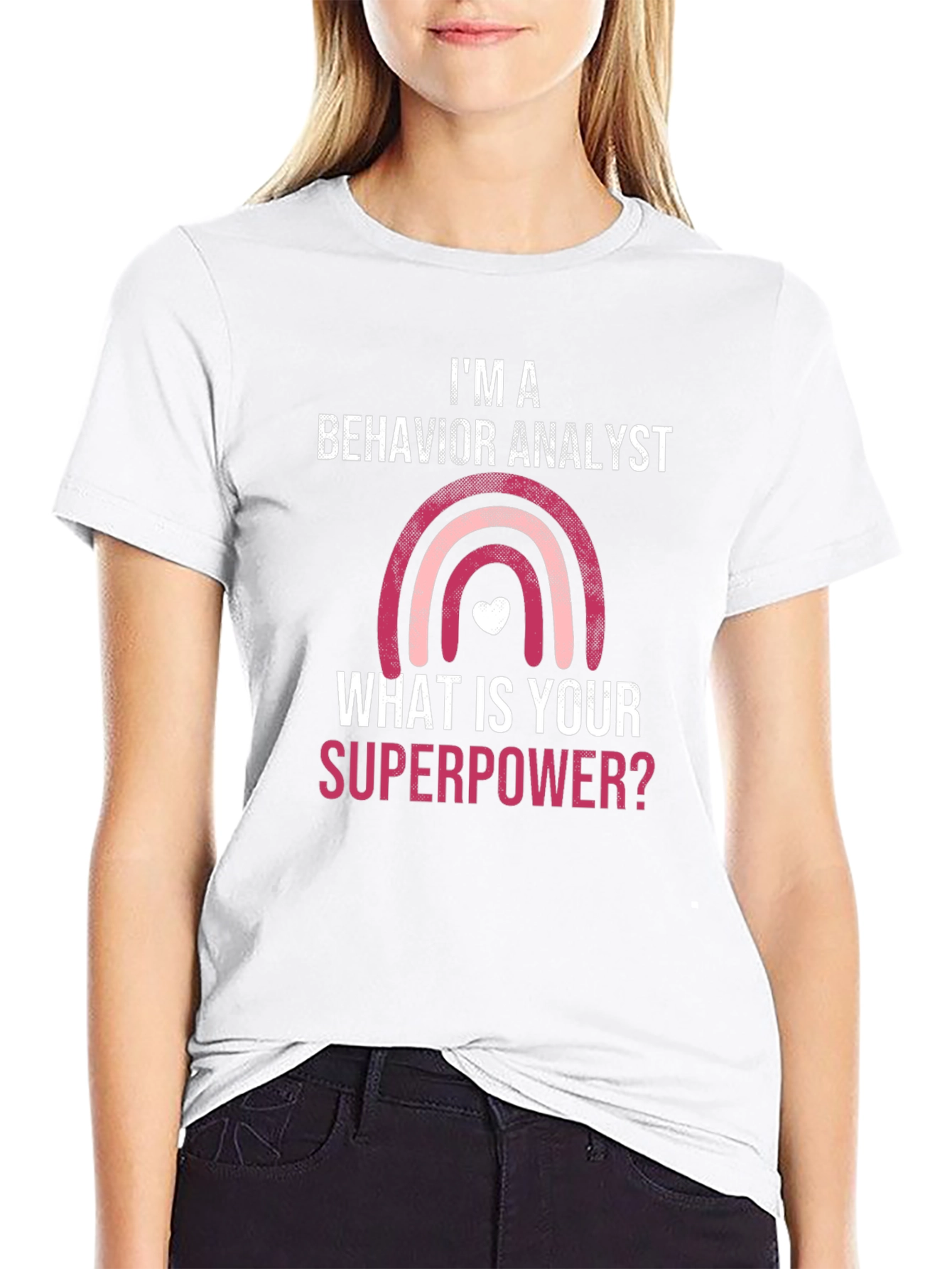 Behavior Analyst Superpower T-Shirt