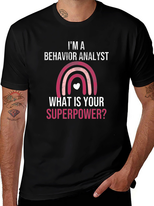 Behavior Analyst Superpower T-Shirt