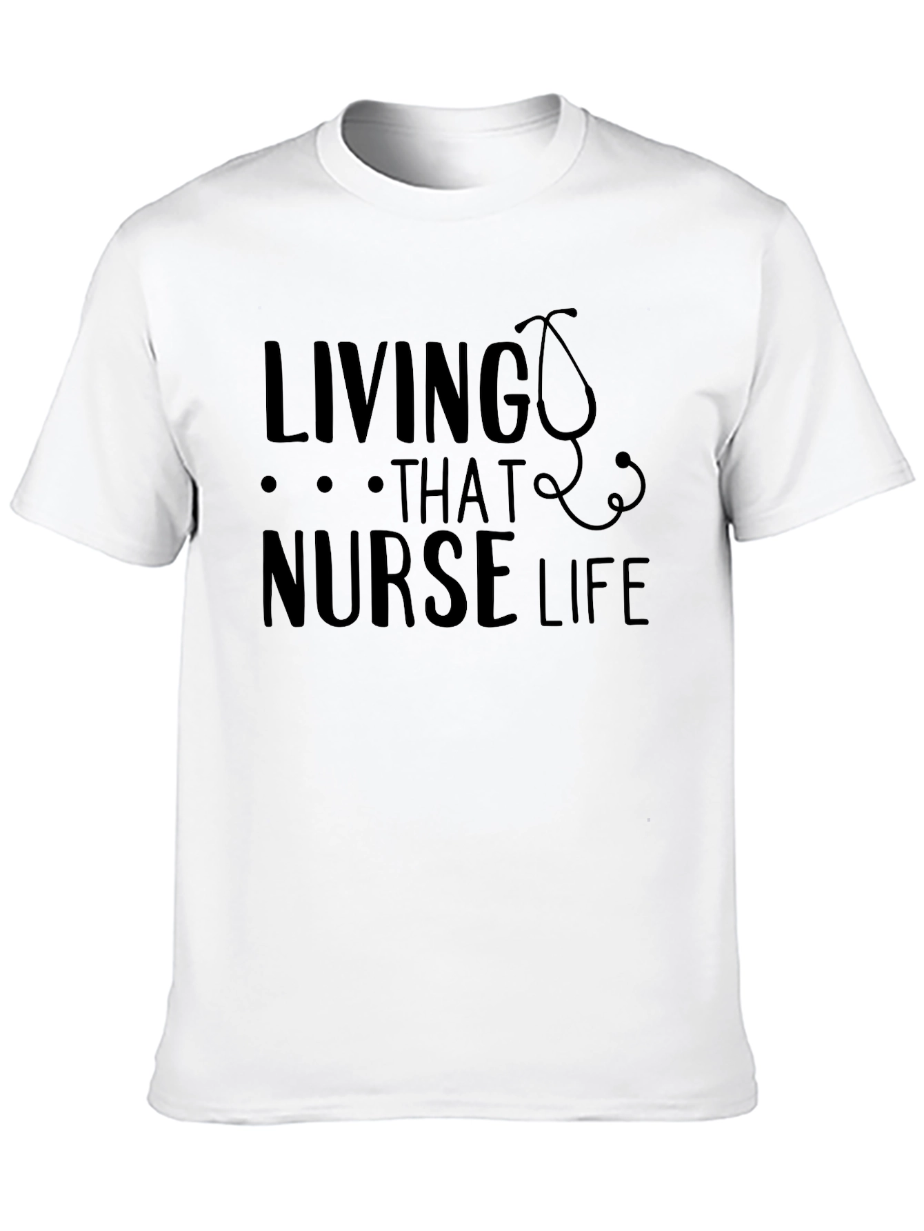 Living That Nurse Life Graphic Tee