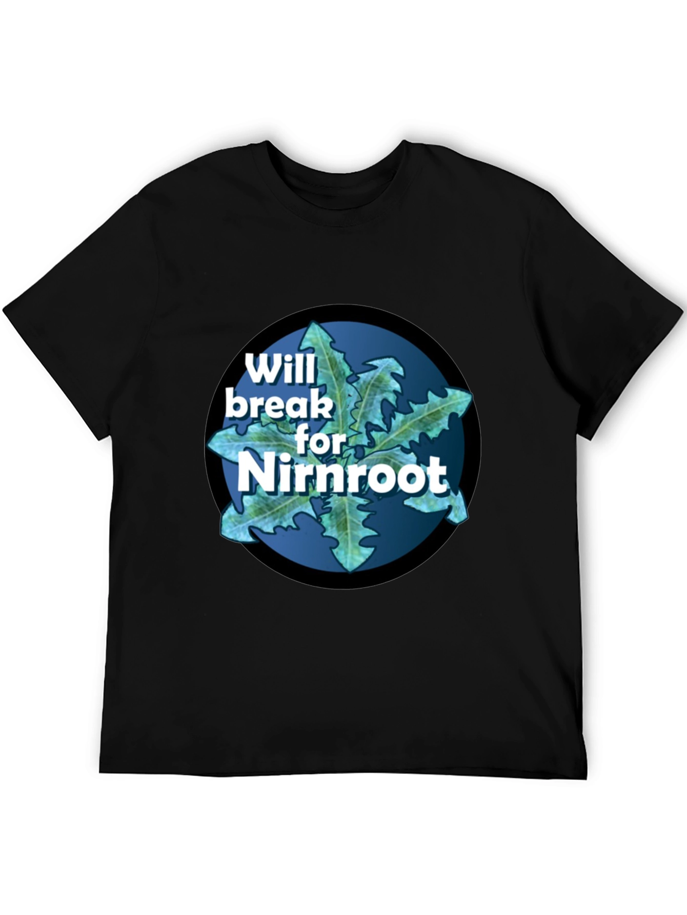 Will Break For Nirnroot Black T-Shirt