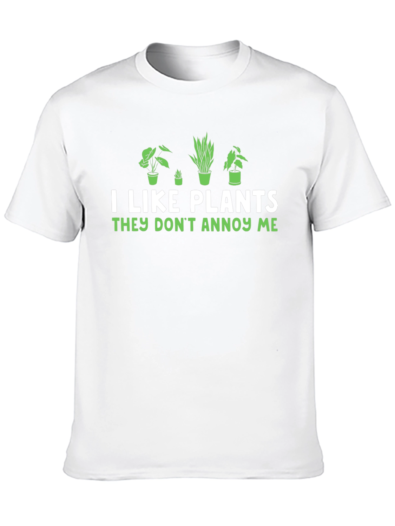 I Like Plants Funny Graphic T-Shirt