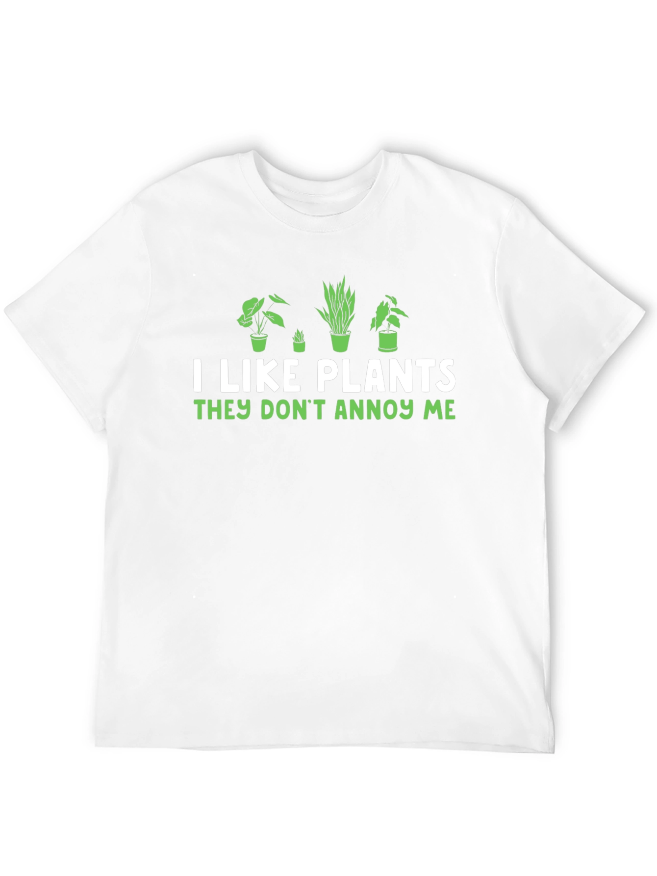 I Like Plants Funny Graphic T-Shirt