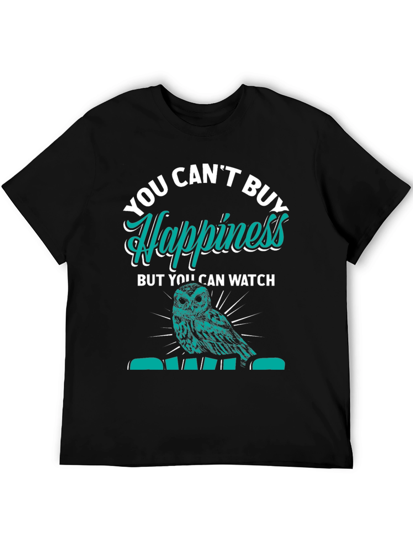 You Cant Buy Happiness Owl Graphic Tee