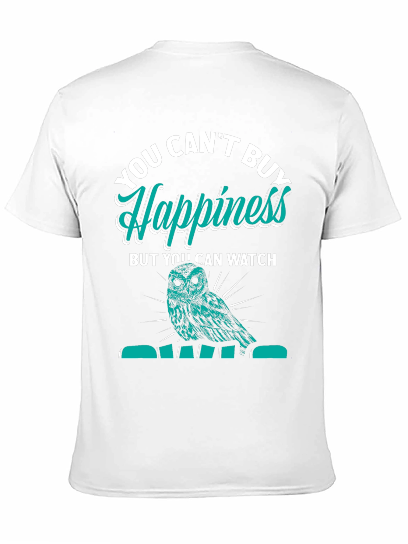 You Cant Buy Happiness Owl Graphic Tee