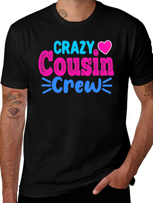 Crazy Cousin Crew Graphic T-Shirt