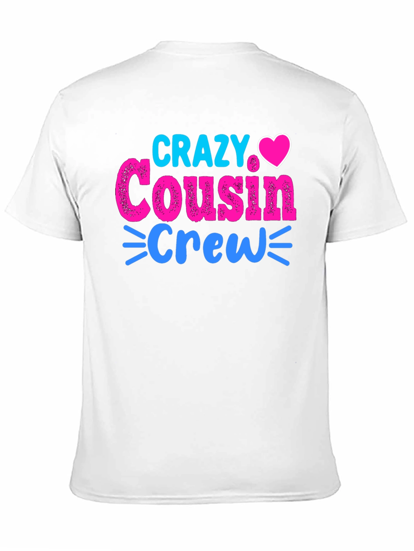 Crazy Cousin Crew Graphic T-Shirt