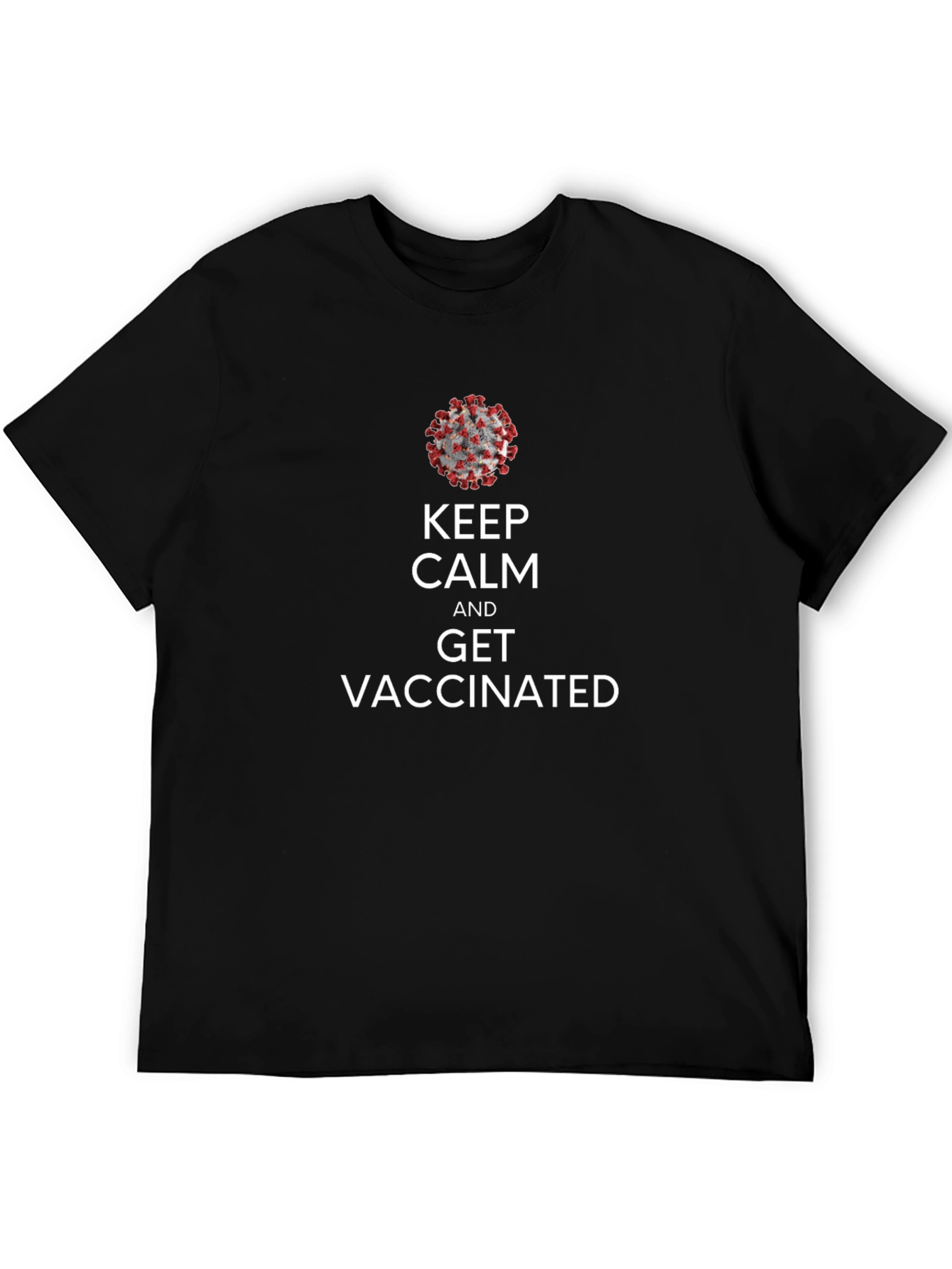 Keep Calm Get Vaccinated Black T-Shirt