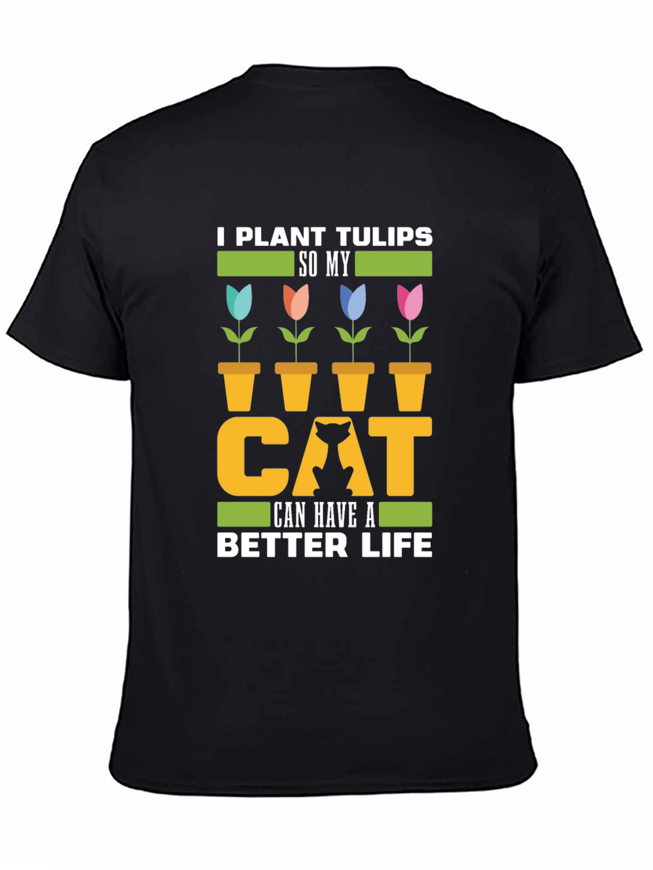 Funny Cat Lover T-Shirt - Tulip Garden Tee