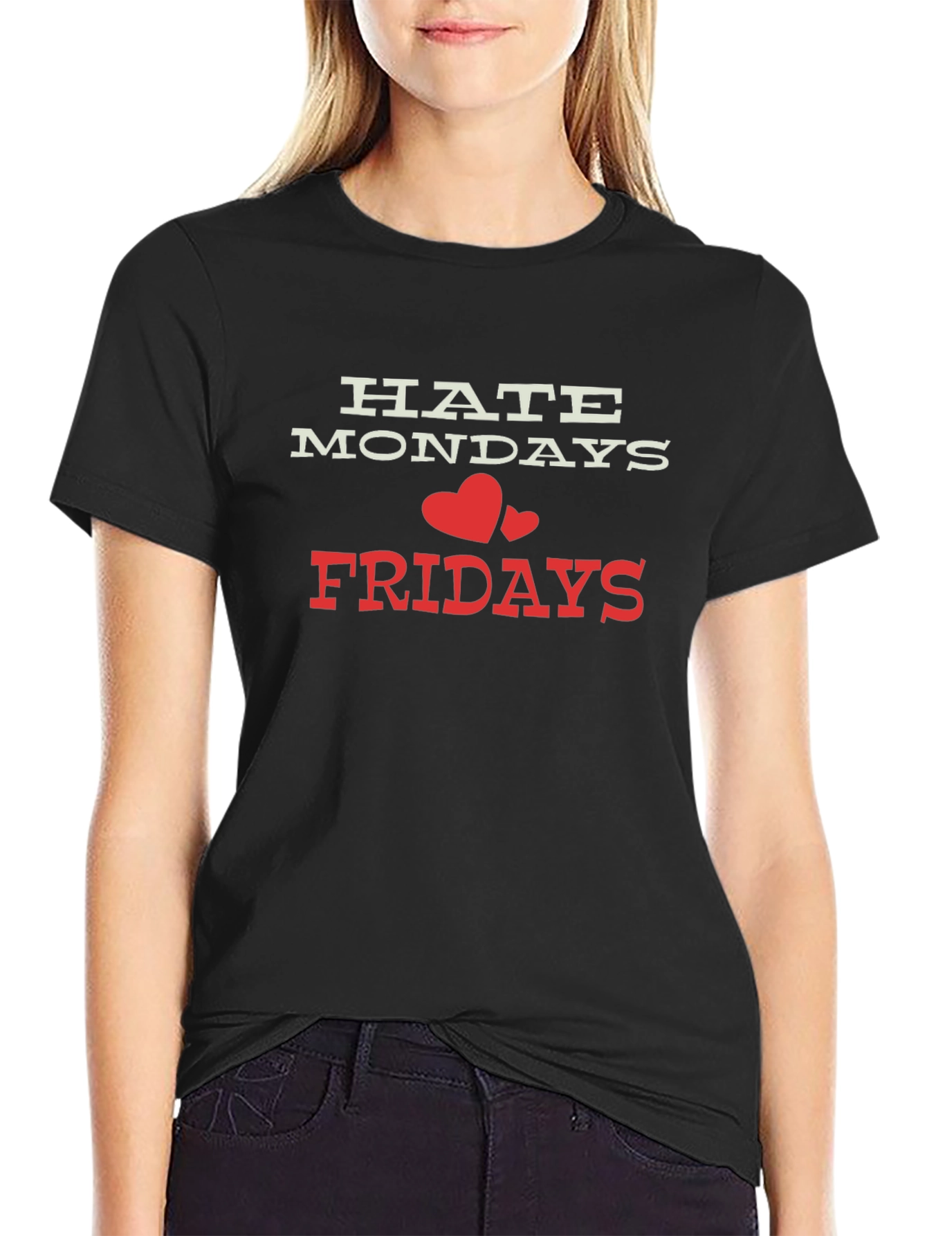 Hate Mondays Love Fridays Graphic Tee