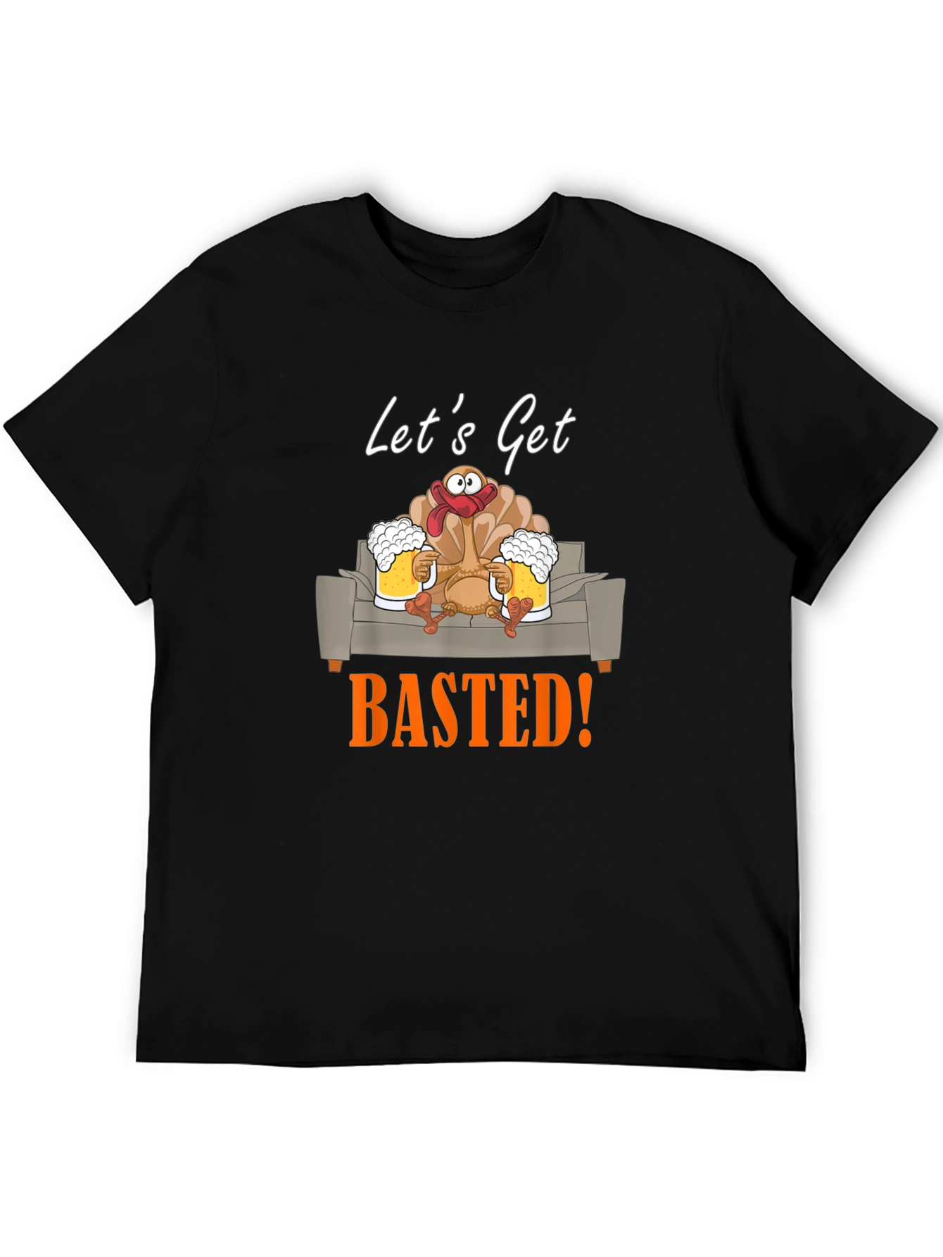 Lets Get Basted Turkey Graphic Tee