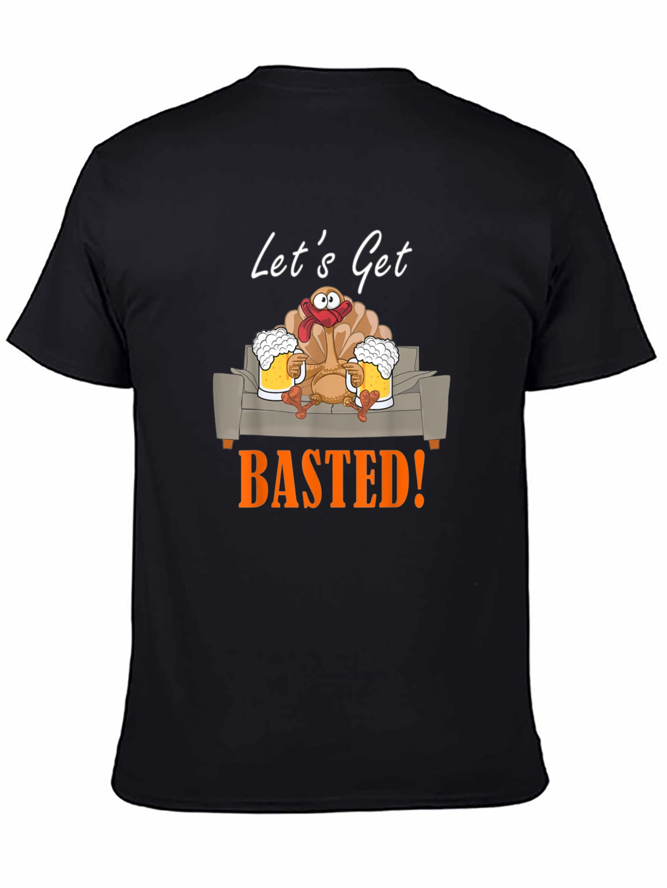 Lets Get Basted Turkey Graphic Tee