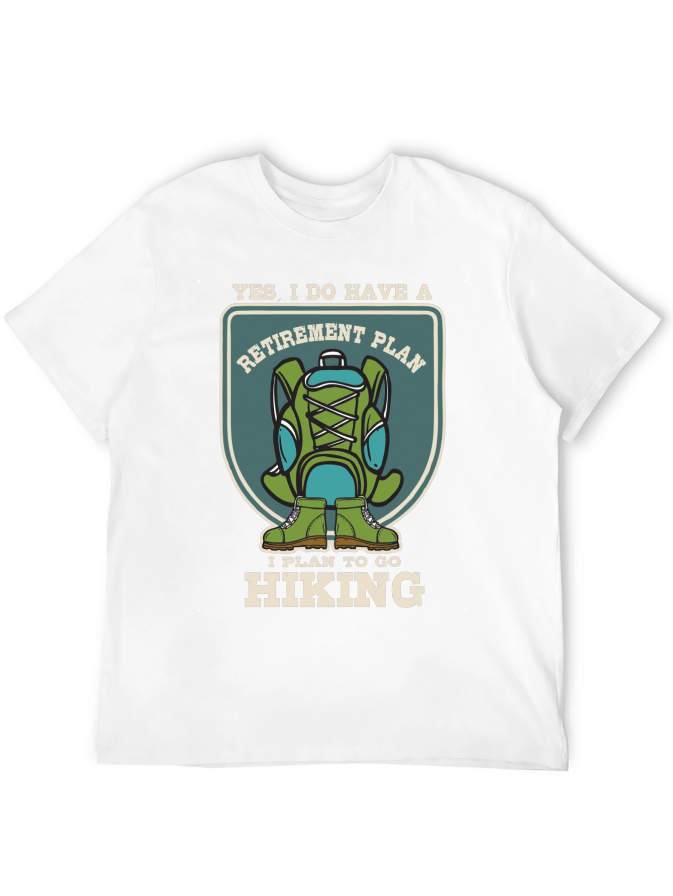 Retirement Hiking Plan T-Shirt