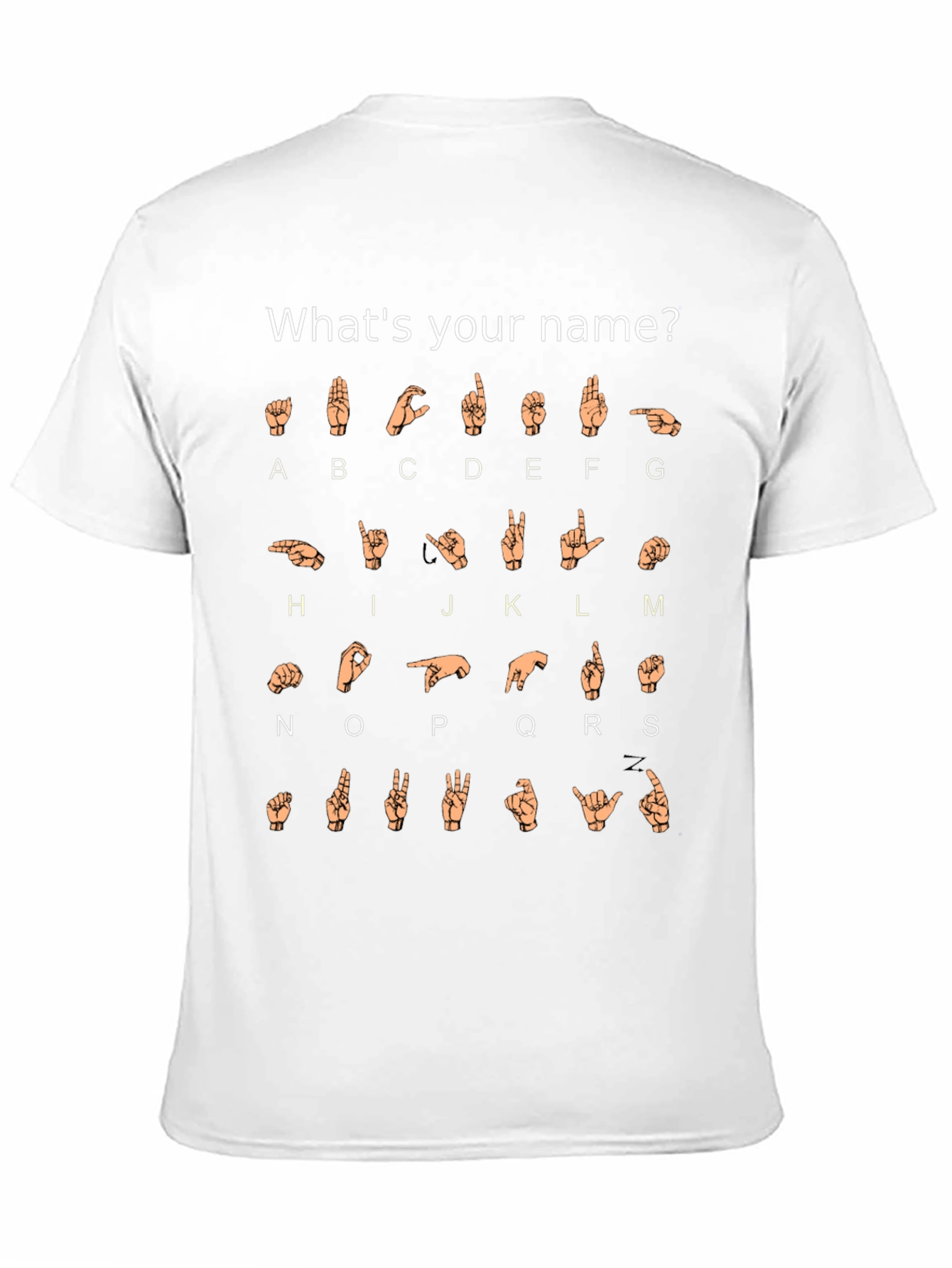 Sign Language Alphabet T-Shirt - Whats Your Name?