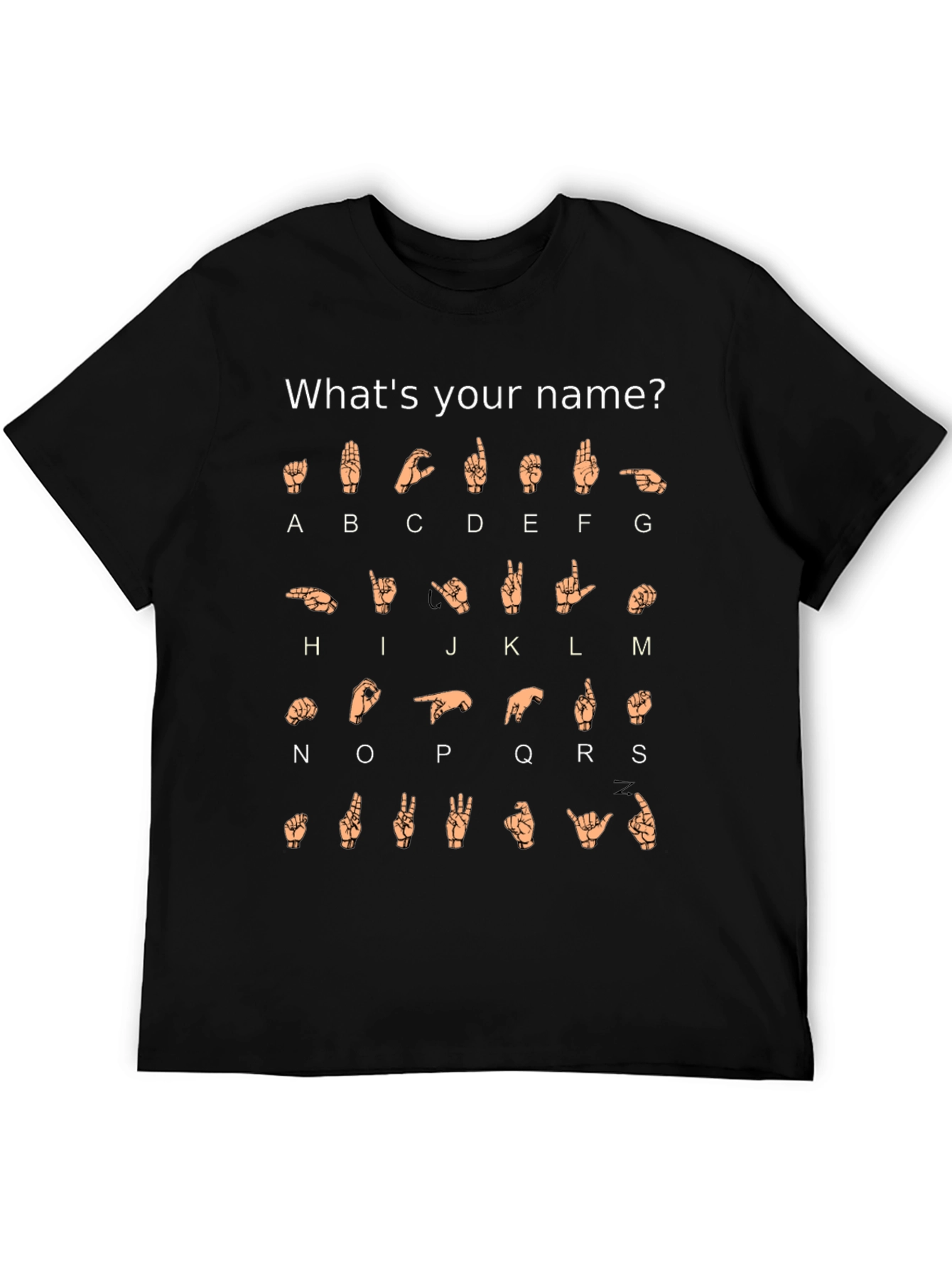 Sign Language Alphabet T-Shirt - Whats Your Name?