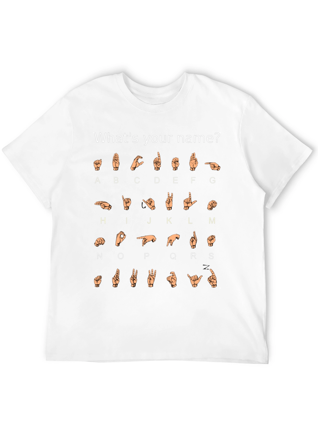 Sign Language Alphabet T-Shirt - Whats Your Name?
