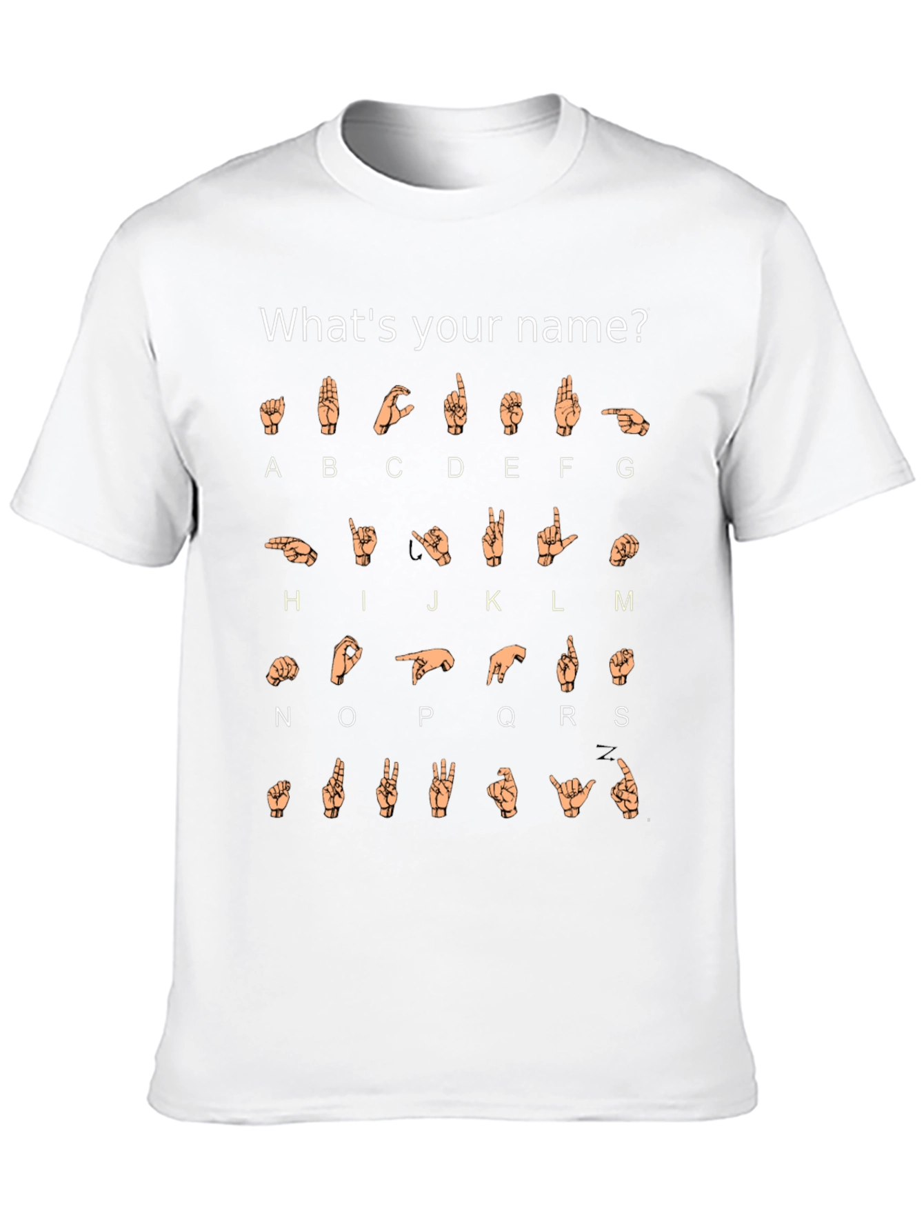 Sign Language Alphabet T-Shirt - Whats Your Name?