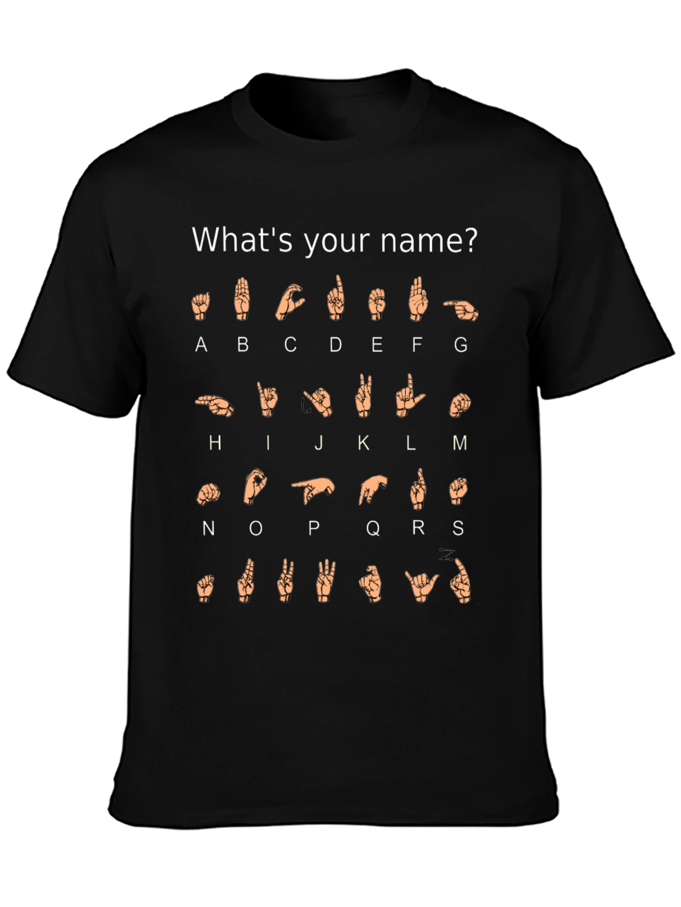 Sign Language Alphabet T-Shirt - Whats Your Name?