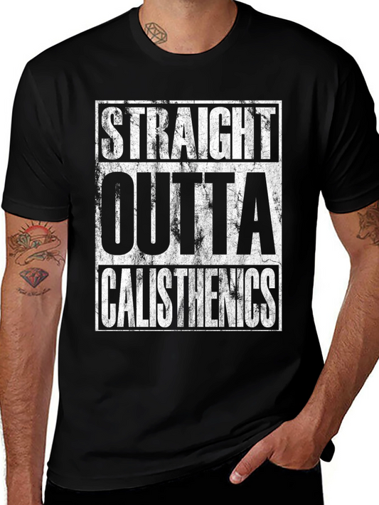 Straight Outta Calisthenics Graphic Tee