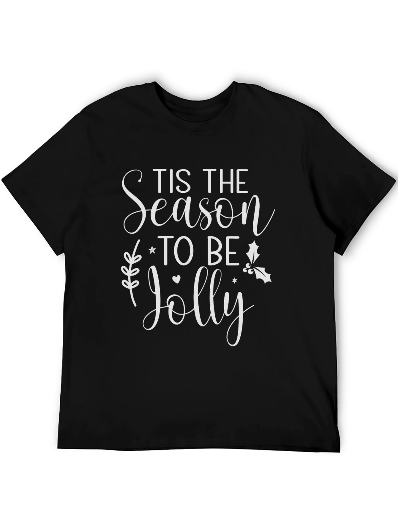 Tis the Season to Be Jolly Graphic Tee