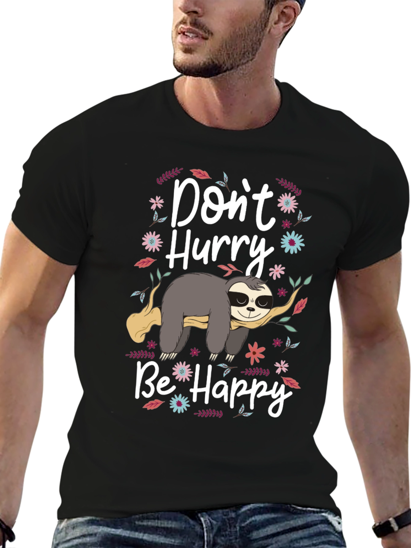 Dont Hurry Be Happy Sloth Graphic Tee