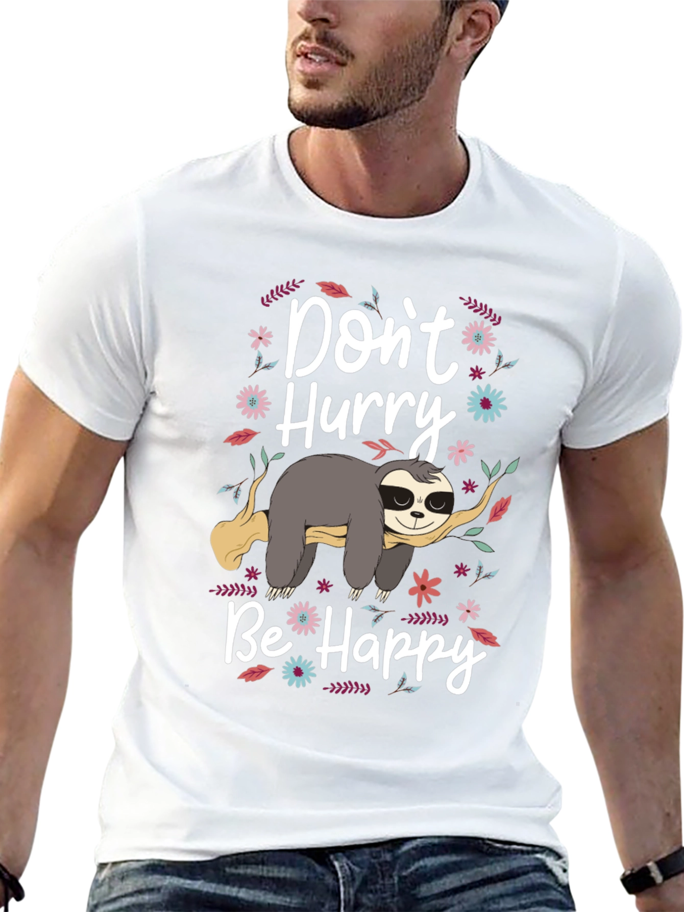 Dont Hurry Be Happy Sloth Graphic Tee