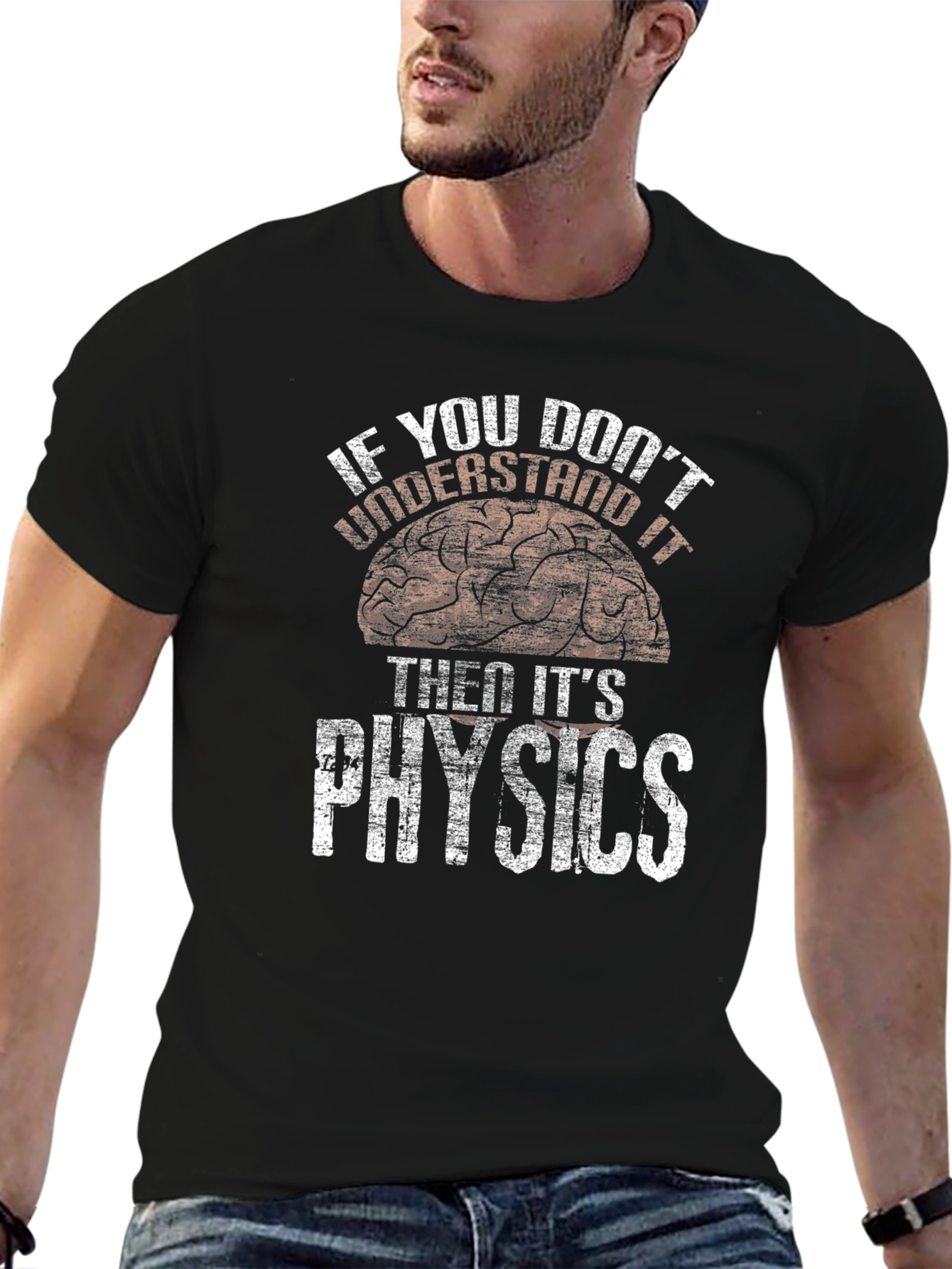 Funny Physics T-Shirt - If You Dont Understand It