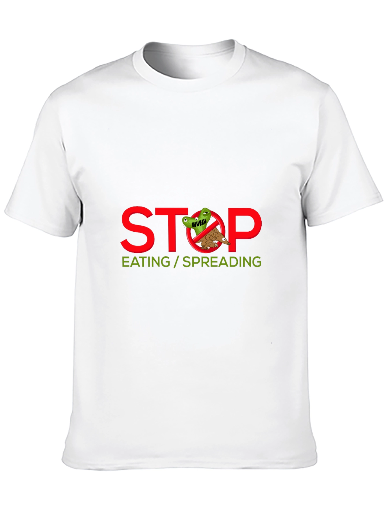 Stop Eating/Spreading T-Shirt