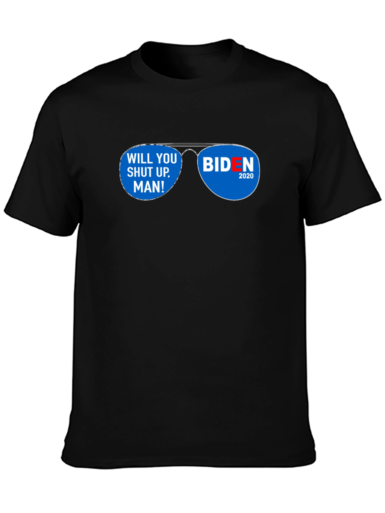 Biden Will You Shut Up Man T-Shirt