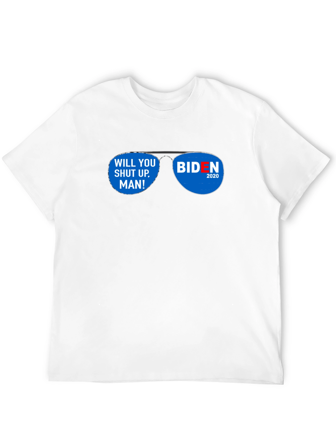 Biden Will You Shut Up Man T-Shirt